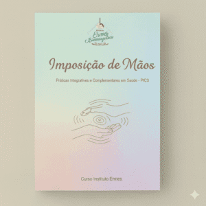 E-BOOK IMPOSIÇÃO DAS MÃOS COM MULTITERAPIAS - IMT